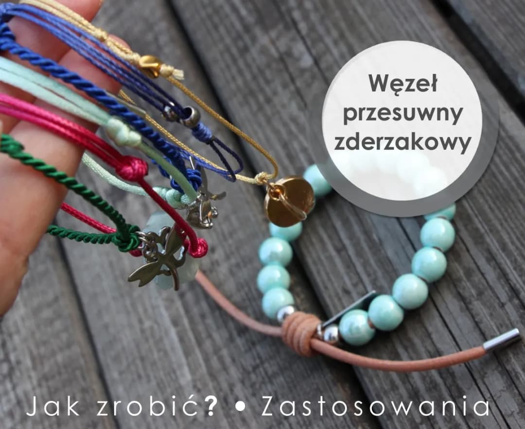 Jak zrobić bransoletkę ze sznurka z węzłem przesuwnym krok po kroku