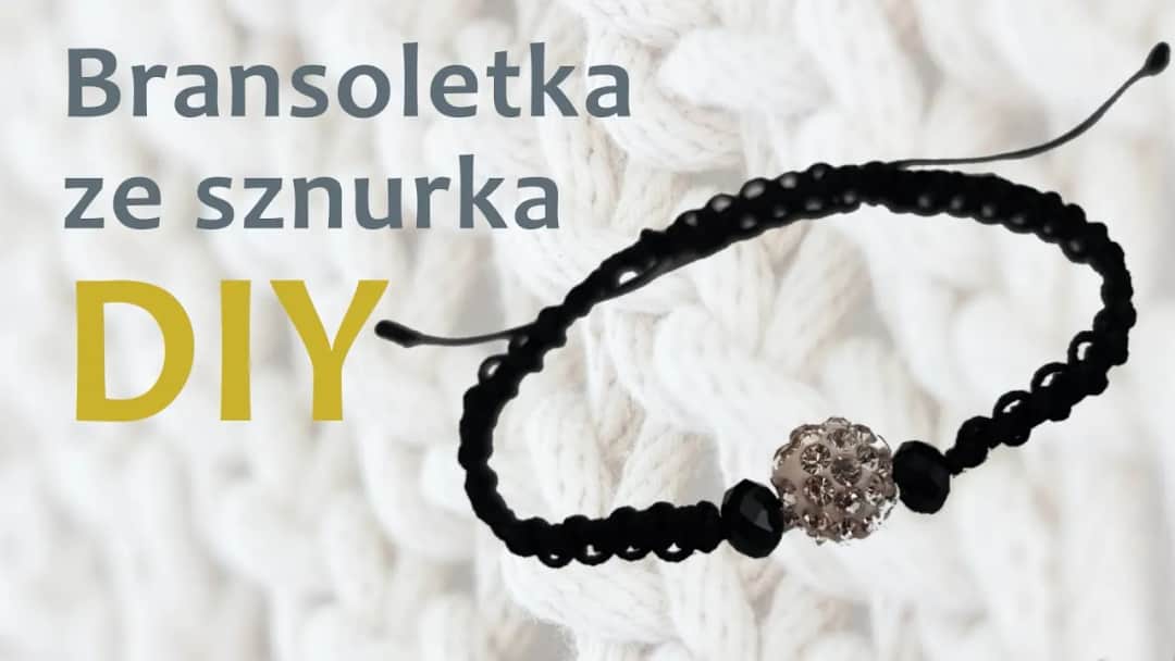 Jak zaplatać bransoletki ze sznurka - proste techniki i porady Jak zaplatać bransoletki ze sznurka - proste techniki i porady