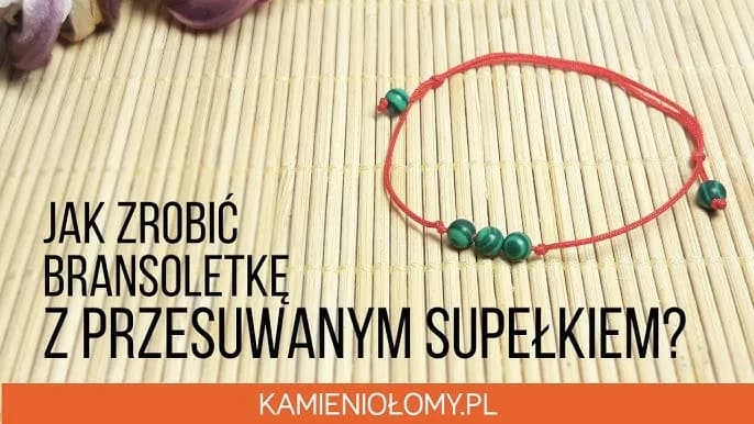 Jak zrobić supełek na bransoletce - proste sposoby i porady